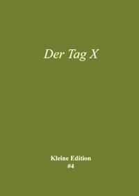 Der Tag X - Sabine Theadora Ruh - E-Book