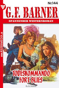 Todeskommando Fort Blies - G. F. Barner - E-Book