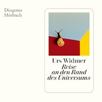 Reise an den Rand des Universums - Urs Widmer - Hörbuch