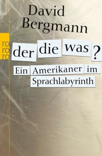 Der, die, was? - David Bergmann - E-Book
