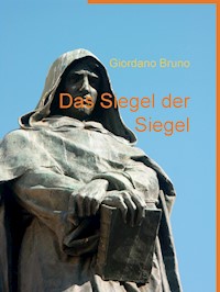 Das Siegel der Siegel - Bruno Giordano - E-Book