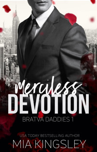 Merciless Devotion - Mia Kingsley - E-Book