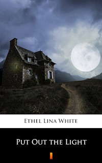 Put Out the Light - Ethel Lina White - E-Book