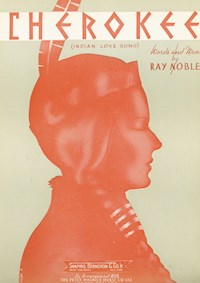 Cherokee (Indian Love Song) - Ray Noble - E-Book