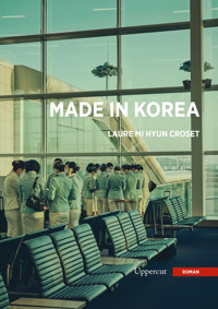 Made in Korea - Laure Mi Hyun Croset - E-Book