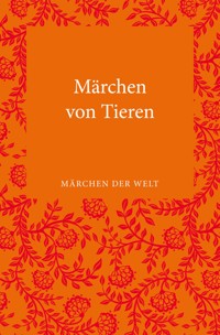 Märchen von Tieren -  - E-Book
