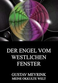 Der Engel vom westlichen Fenster - Gustav Meyrink - E-Book