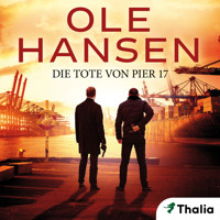 Die Tote von Pier 17 - Ole Hansen - E-Book + Hörbuch