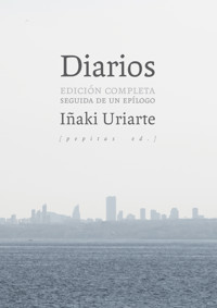 Diarios - Iñaki Uriarte - E-Book