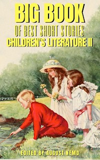 Big Book of Best Short Stories - Specials - Children's literature 2 - Selma  Lagerlöf - E-Book
