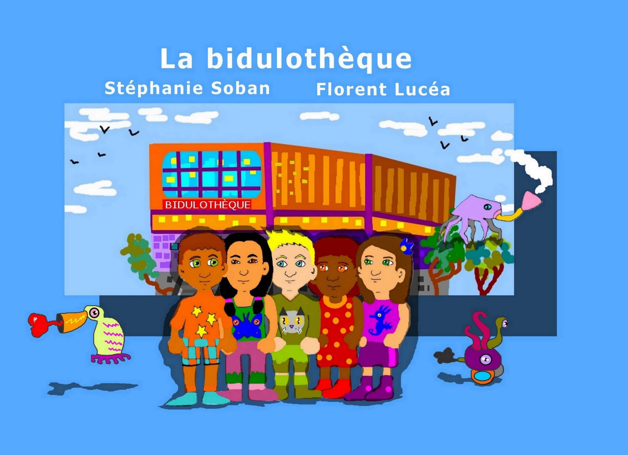 La bidulothèque - Stéphanie Soban - E-Book