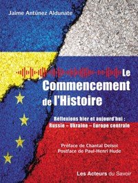 Le commencement de l'histoire - Jaime Antúnez Aldunate - E-Book