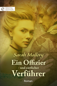Ein Offizier - und zärtlicher Verführer - SARAH MALLORY - E-Book