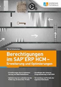 Berechtigungen im SAP ERP HCM - Erweiterung und Optimierungen - Marcel Schmiechen - E-Book