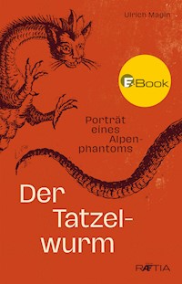 Der Tatzelwurm - Ulrich Magin - E-Book
