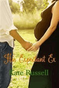 His Expectant Ex - Kate Russell - E-Book