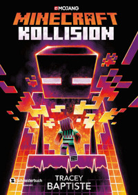 Minecraft - Kollision - Tracey Baptiste - E-Book