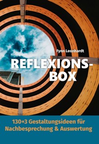 Reflexions-Box - Fynn Leonhardt - E-Book