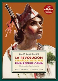 La revolución española vista por una republicana - Clara Campoamor - E-Book