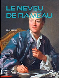 LE NEVEU DE RAMEAU - DENIS DIDEROT - E-Book