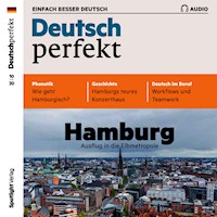 Deutsch lernen Audio - Hamburg, Ausflug in die Elbmetropole - Alia Begisheva - Hörbuch