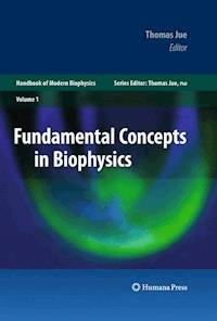 Fundamental Concepts in Biophysics - - E-Book
