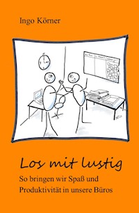 Los mit lustig - Ingo Körner - E-Book