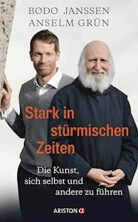 Stark in stürmischen Zeiten - Bodo Janssen - E-Book