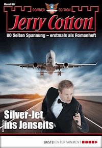 Jerry Cotton Sonder-Edition 90 - Jerry Cotton - E-Book