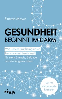Gesundheit beginnt im Darm - Emeran Mayer - E-Book
