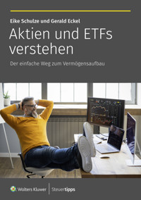 Aktien und ETFs verstehen - Gerald Eckel - E-Book