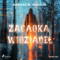 Zagadka widziadeł - Dariusz M. Preisler - Hörbuch