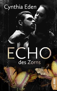Echo des Zorns - Cynthia Eden - E-Book
