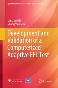 Development and Validation of a Computerized Adaptive EFL Test - Lianzhen He - E-Book