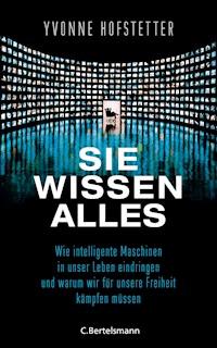 Sie wissen alles - Yvonne Hofstetter - E-Book