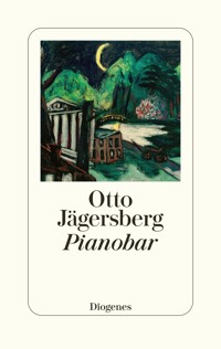 Pianobar - Otto Jägersberg - E-Book