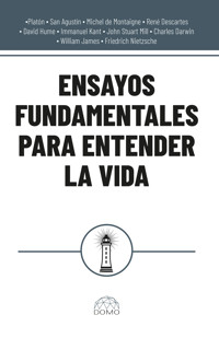 Ensayos fundamentales para entender la vida - Varios autores - E-Book
