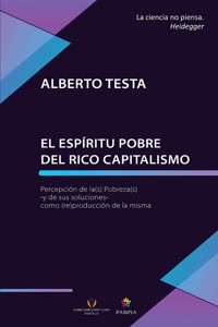 El espíritu pobre del rico capitalismo - Alberto Testa - E-Book