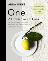 ONE - A Greener Way to Cook - Anna Jones - E-Book