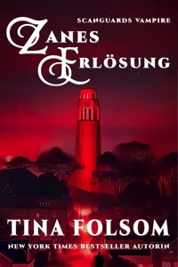 Zanes Erlösung (Scanguards Vampire - Buch 5) - Tina Folsom - E-Book