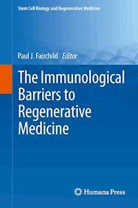 The Immunological Barriers to Regenerative Medicine - - E-Book