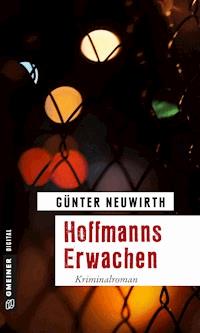 Hoffmanns Erwachen - Günter Neuwirth - E-Book