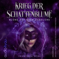 Krieg der Schattenblume - Francesca Ucini - Hörbuch