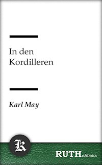 In den Kordilleren - Karl May - E-Book