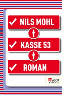 Kasse 53 - Nils Mohl - E-Book
