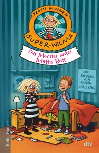 Super-Wilma – Das Monster unter Mattis Bett - Pertti Kivinen - E-Book