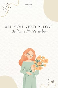 All You Need Is Love - . unbekannt - E-Book