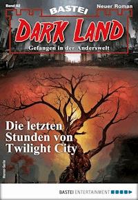 Dark Land 42 - Horror-Serie - Rafael Marques - E-Book