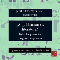 ¿Cómo clasificamos las obras literarias? - ¿Para qué sirve la literatura? - Todas las preguntas y algunas respuestas, Parte 2 - José Luis De Diego - Hörbuch