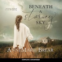Beneath a Stormy Sky - Annemarie Brear - Hörbuch